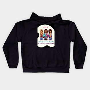 Gen X: Survived the Perms & Shoulder Pads Era Kids Hoodie